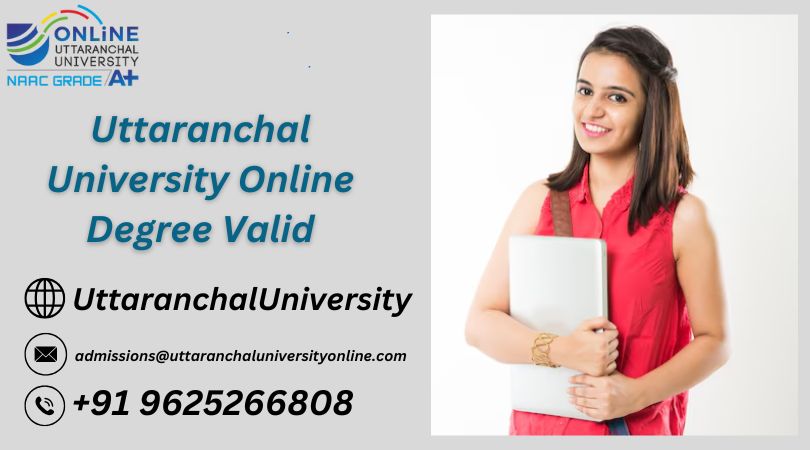 Uttaranchal University Online Degree Valid